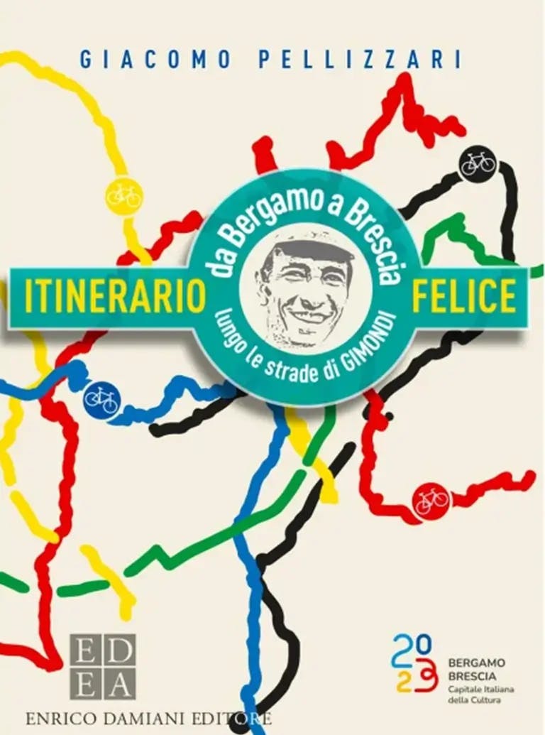 Itinerario Felice - Lungo Le Strade Di Gimondi